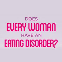 Does Every Woman Have an Eating Disorder logo